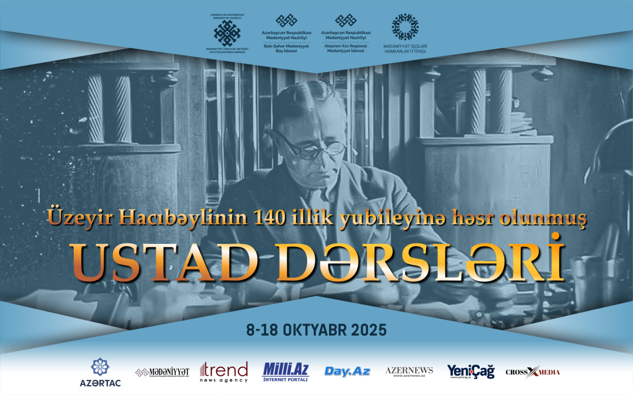 Üzeyir Hacıbəylinin 140 illik yubileyi münasibətilə ustad dərsləri keçiriləcək  FOTO
