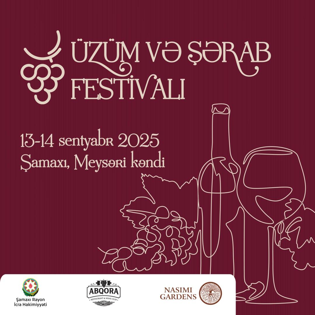 Şamaxıda növbəti Üzüm və Şərab Festivalı keçiriləcək 