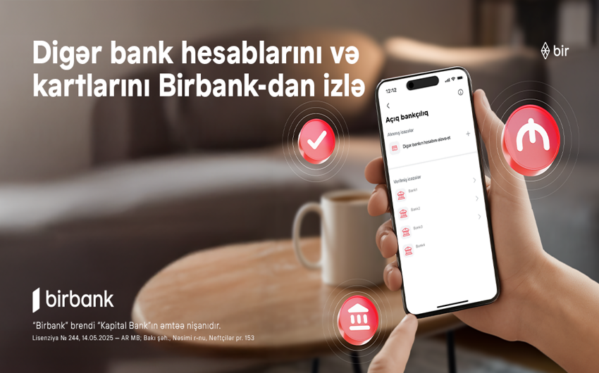 Rəqəmsal bank&ccedil;ılıqda yeni d&ouml;vr: b&uuml;t&uuml;n bank əməliyyatlarınızı Birbankda izləyin