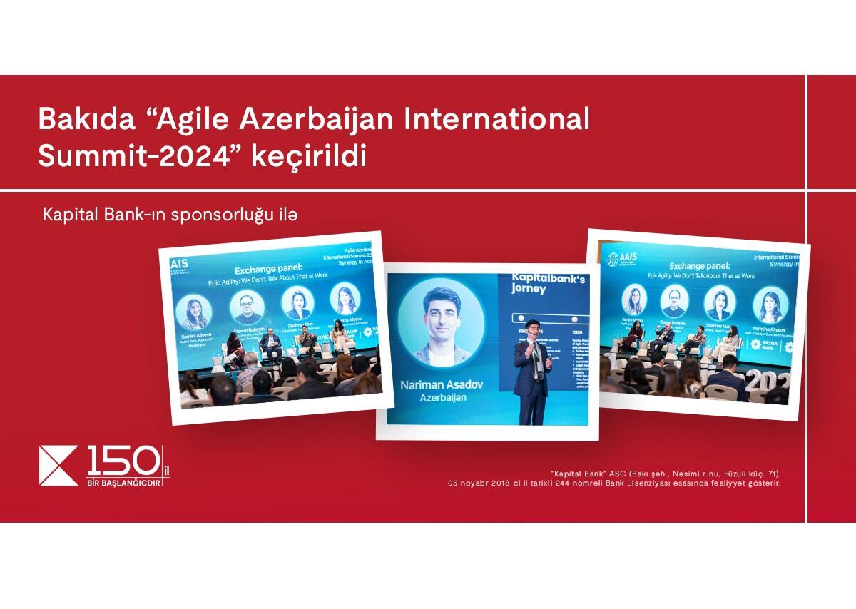 Bakıda  “Agile Azerbaijan International Summit2024” keçirildi