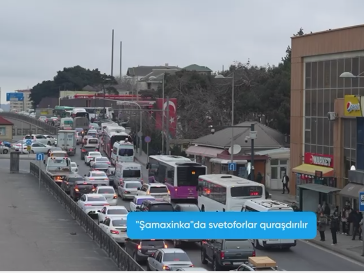 &ldquo;Şamaxinka&rdquo;da yeni svetoforlar quraşdırılır 