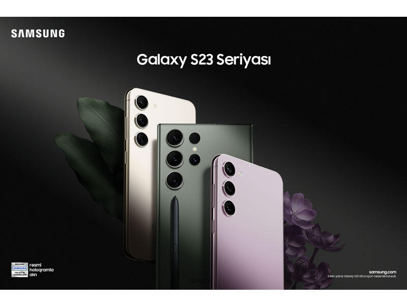 Samsung yeni Galaxy S23 Seriyasını təqdim etdi: Bu günün və sabahın premium təcrübəsi