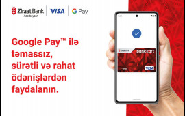 Ziraat Bank Azərbaycan Google PayTM xidmətini istifadəyə verdi