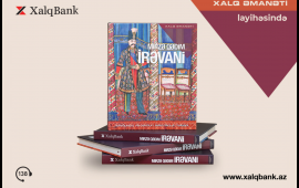 Mirzə Qədim İrəvani “Xalq Əmanəti” layihəsinin 26cı nəşrində  FOTO