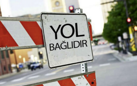 MDB Oyunlarına görə bəzi yollar bağlanacaq