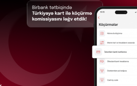 Birbankla Türkiyəyə kart köçürmələri komissiyası ləğv olundu