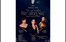 Üç gözəlin bir arzusu: Sevgi, musiqi və ilham konserti