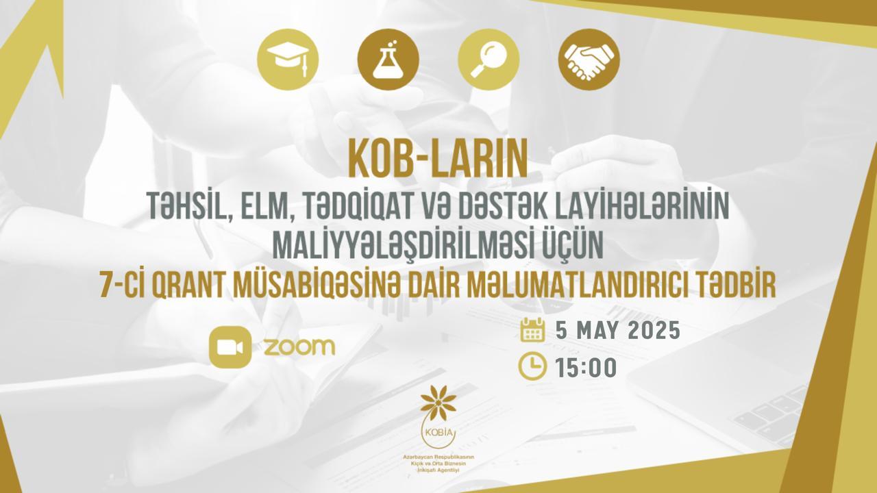 7ci qrant müsabiqəsi barədə sualları olan KOB subyektlərinin nəzərinə!