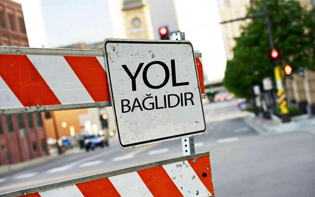 İyulun 6sı bu yol bağlı olacaq