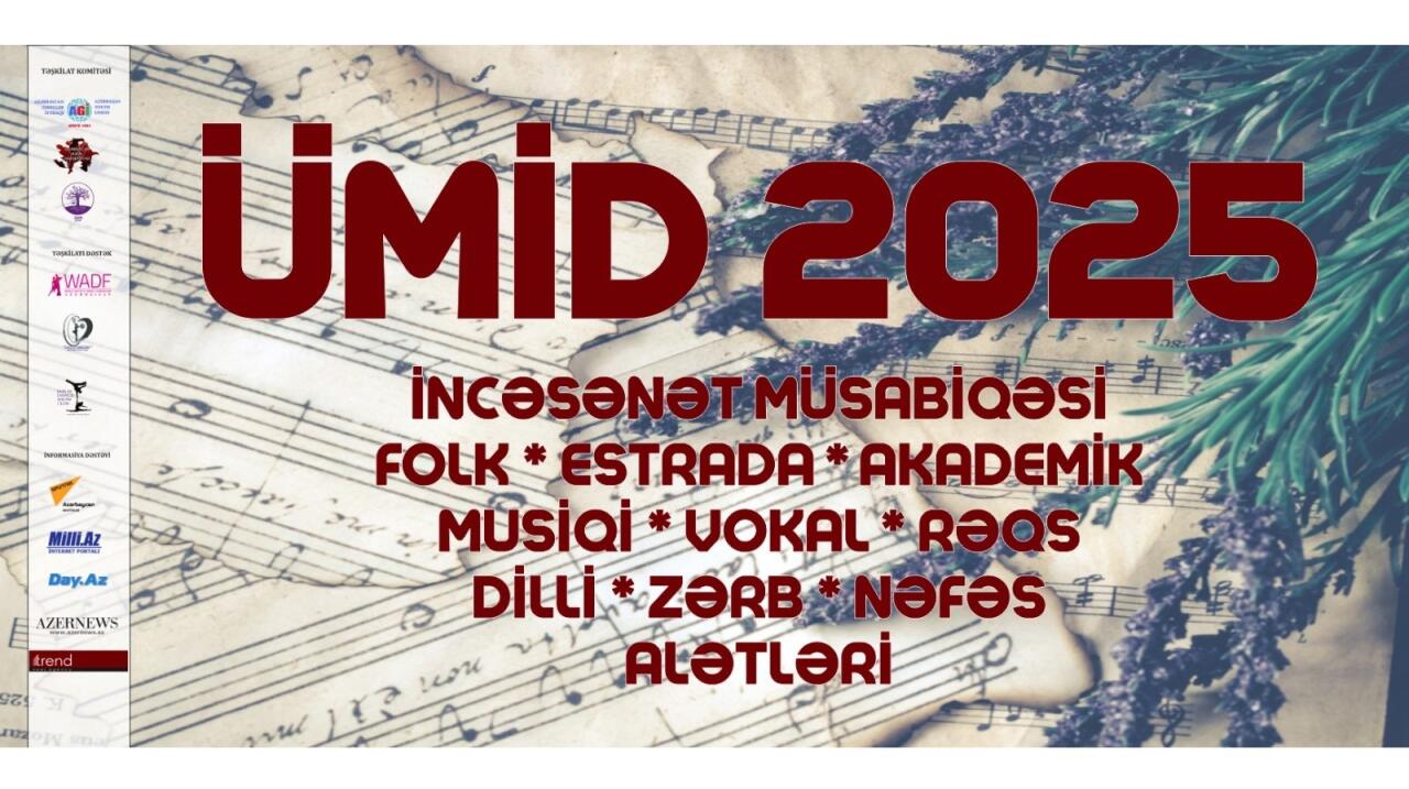 “Ümid 2025” İncəsənət müsabiqəsi keçiriləcək