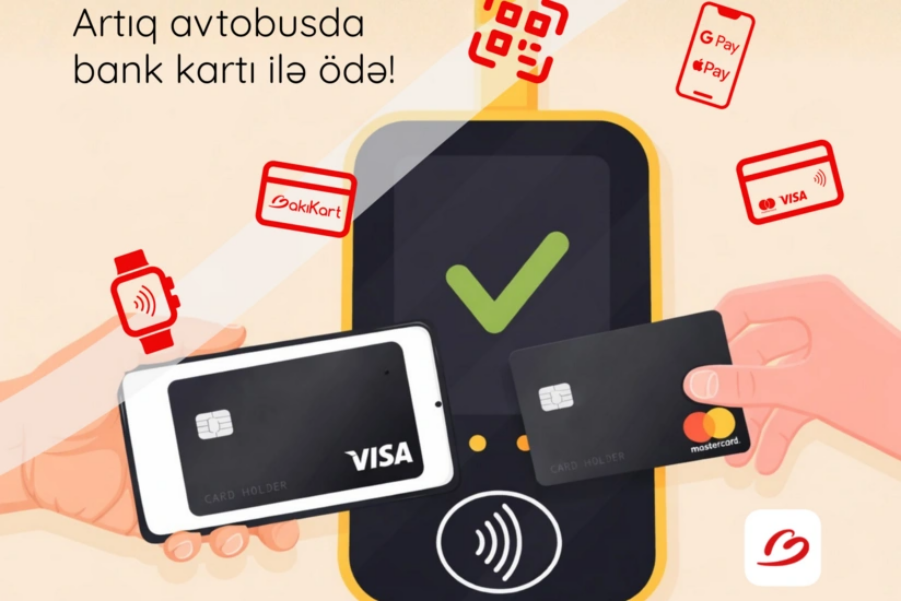 Avtobuslarda &ldquo;Apple Pay&rdquo; və &ldquo;Google Pay&rdquo; ilə &ouml;dəniş m&uuml;mk&uuml;n olacaq