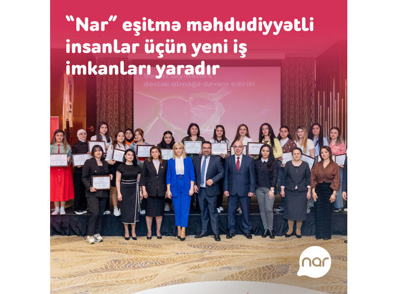 “Nar” eşitmə məhdudiyyətli insanlar üçün yeni iş imkanları yaradır