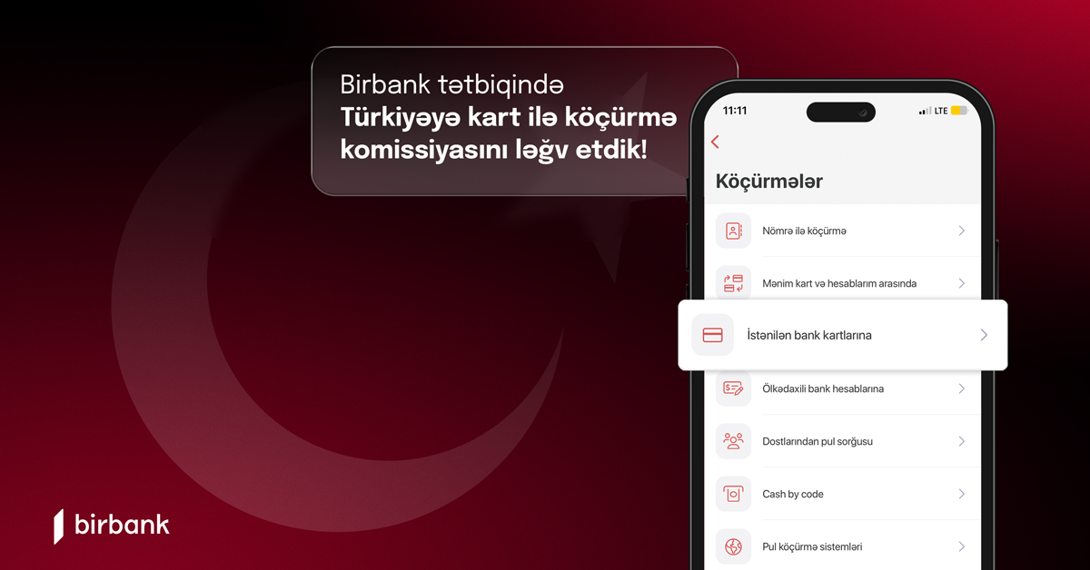 Birbankla Türkiyəyə kart köçürmələri komissiyası ləğv olundu