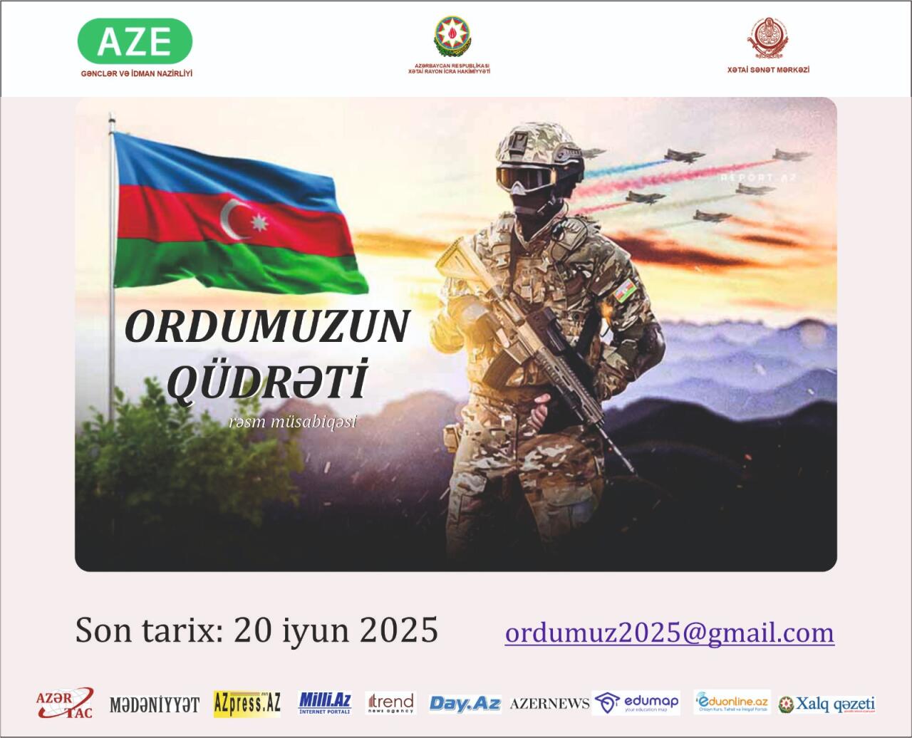 "Ordumuzun Qüdrəti" adlı rəsm  müsabiqəsi elan olunub