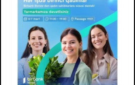 Birbank Biznesdən Beynəlxalq Qadınlar Gününə özəl “Hər İşdə Birinci Qadınlar” yarmarkası