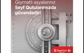 Ziraat Bank Azərbaycan “Seyf qutuları” xidmətinin əhatə dairəsini genişləndirir