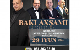 "Bakı axşamı dostlar əhatəsində" konserti keçiriləcək