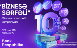 Bank Respublika “Biznesə Sərfəli” mikro kredit kampaniyasına start verir